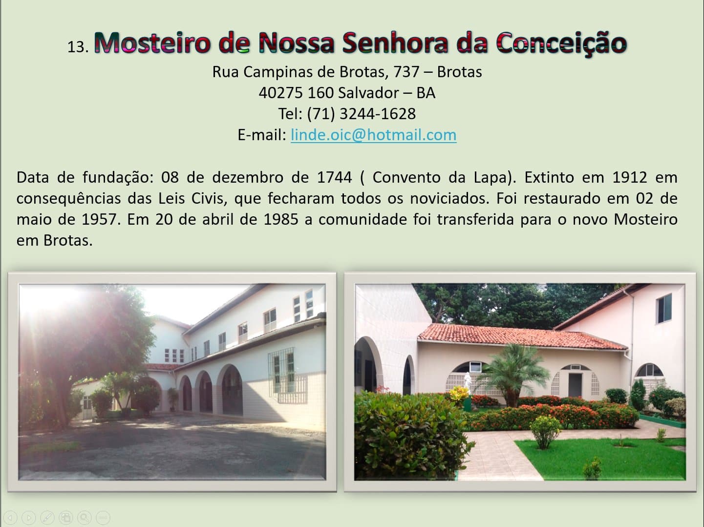 Mosteiro Concepcionista no Brasil 11