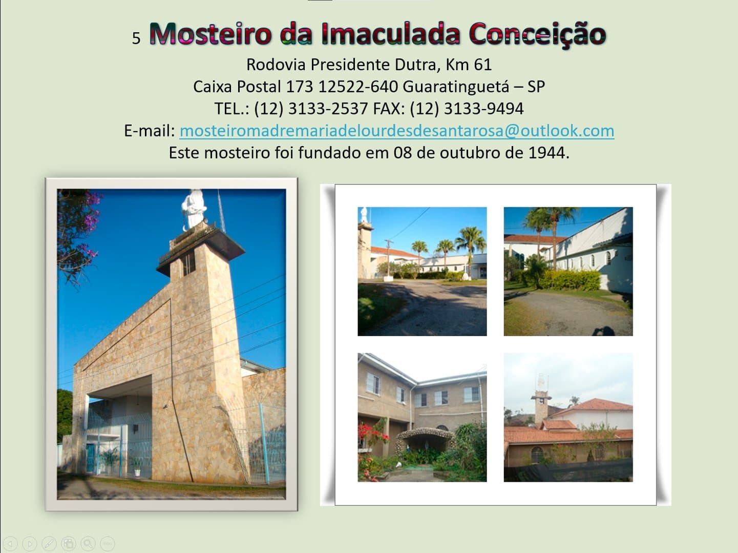 Mosteiro Concepcionista no Brasil 4