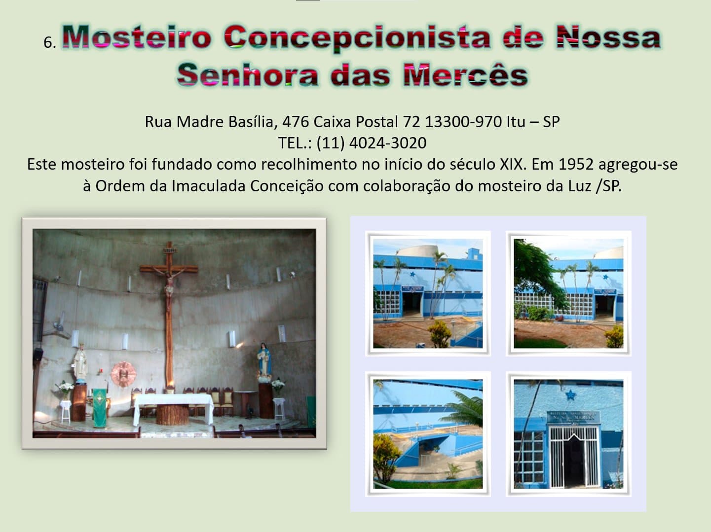 Mosteiro Concepcionista no Brasil 5